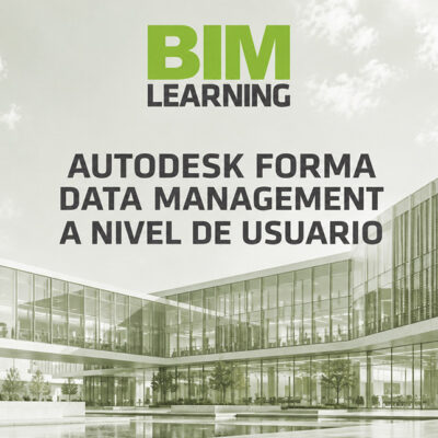 Curso Autodesk Forma Data Management Nivel Usuario